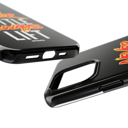 Never Settle Always Lift Tough Phone Case Phone Cover