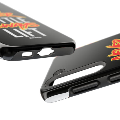Never Settle Always Lift Tough Phone Case Phone Cover