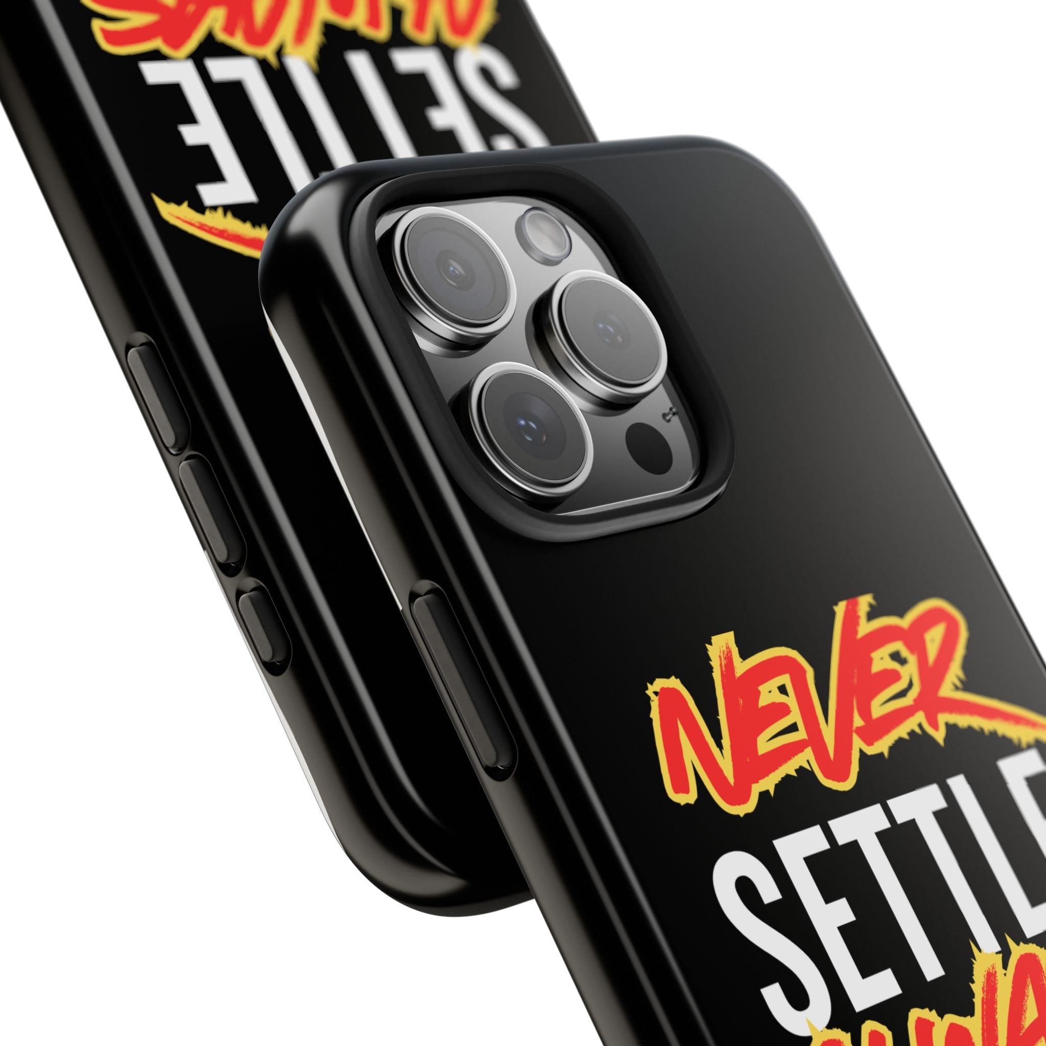 Never Settle Always Lift Tough Phone Case Phone Cover