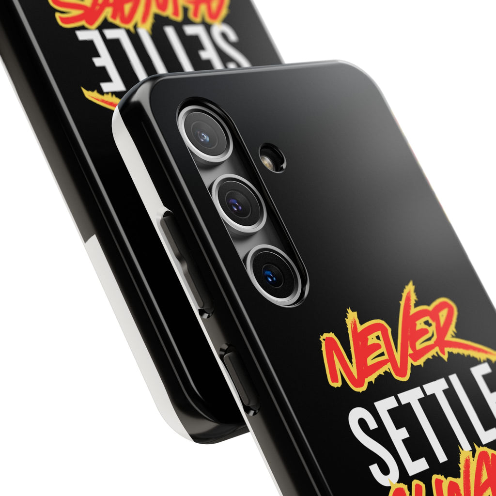 Never Settle Always Lift Tough Phone Case Phone Cover