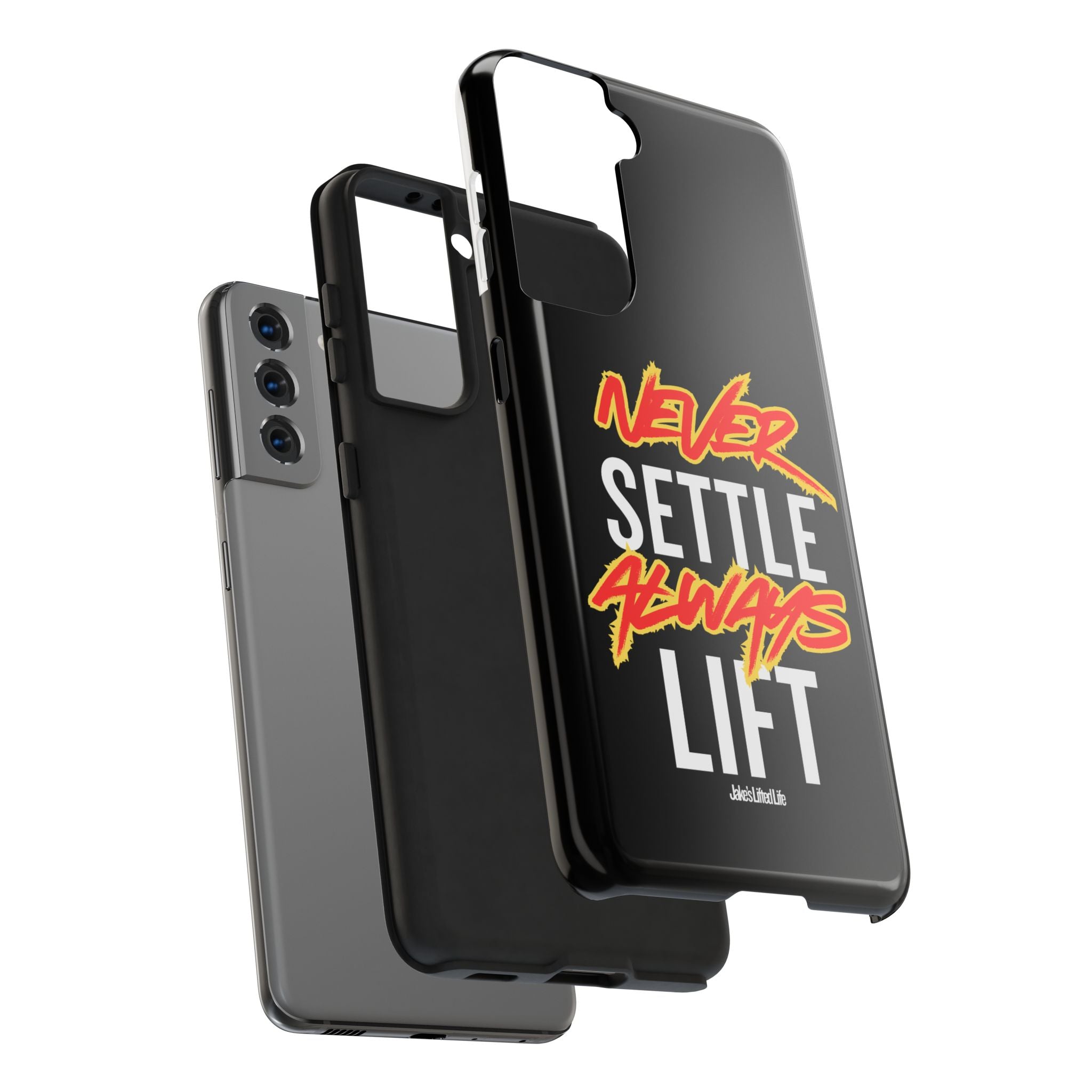 Never Settle Always Lift Tough Phone Case Phone Cover